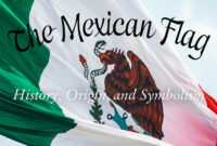 What Do the Colors in the Mexican Flag Mean? History and Symbolism