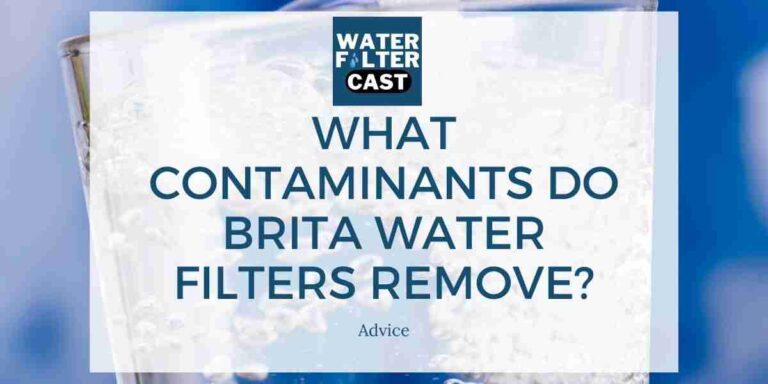 What Do Brita Filters Filter Out? Water Contaminants Explained