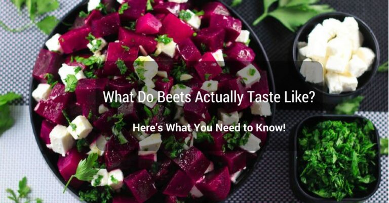 What Do Beets Taste Like? Flavor Profile Texture and Pairings