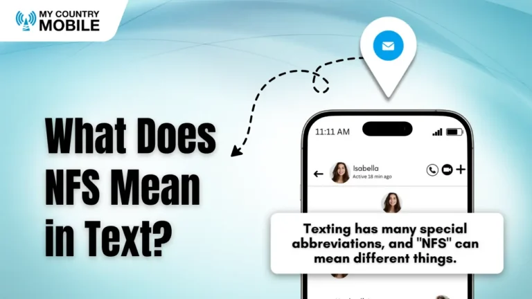 What Does NFS Mean in Texting? Social Media Slang Decoded