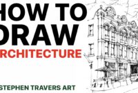 Good Buildings to Draw for Practice: Architecture Ideas for Artists