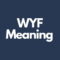 What Does WYF Mean in Text? Chat Slang Decoded
