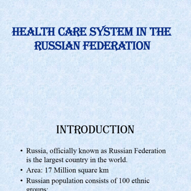 What Type of Healthcare System Does Russia Use?