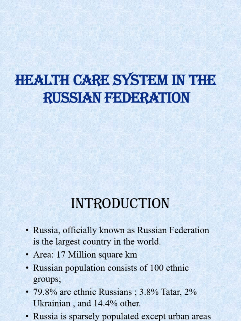 What Type of Healthcare System Does Russia Use?