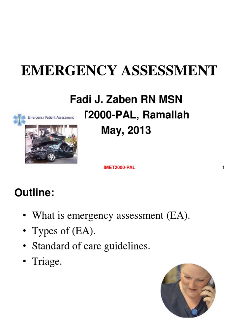 What Assessments Do Healthcare Providers Perform in Emergency Cases?