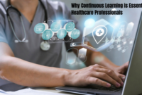 Why Healthcare Workers Need Continuous Learning