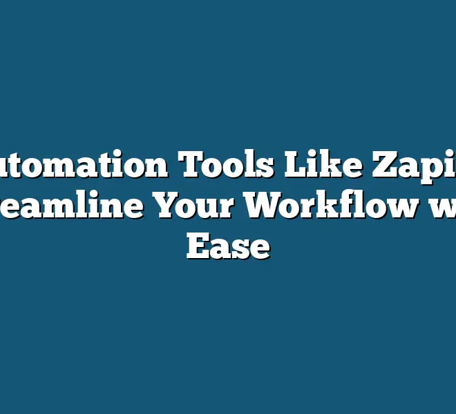 Can Healthcare Providers Use Automation Tools Like Zapier Safely?