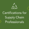 What Certifications Are Available for Healthcare Supply Chain Professionals?
