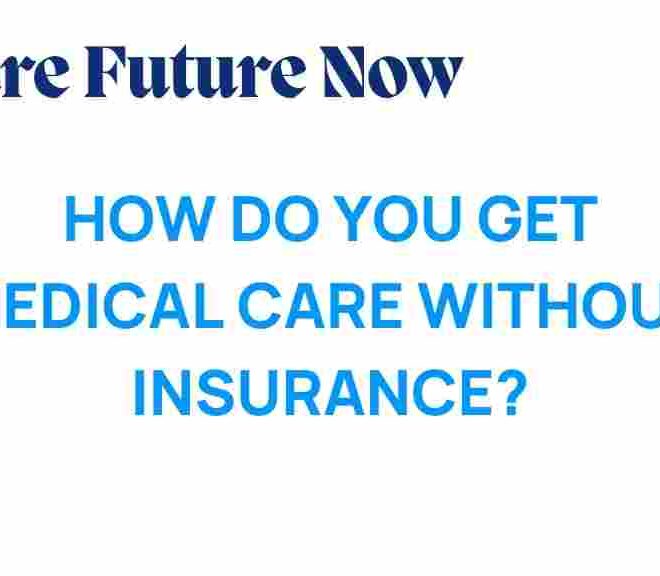 The Future of Healthcare: What You Need to Know Now
