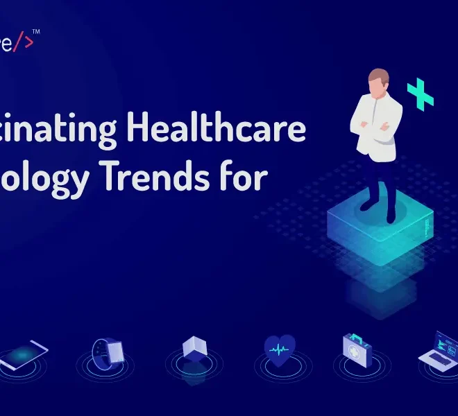 What Are the Latest Trends in Healthcare Provider Technology?