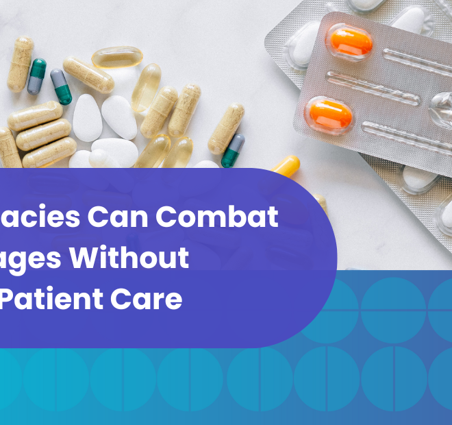 How Providers Handle Drug Shortages Without Risking Patient Care