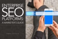 What Enterprise SEO Platforms Are Worth Using Today?