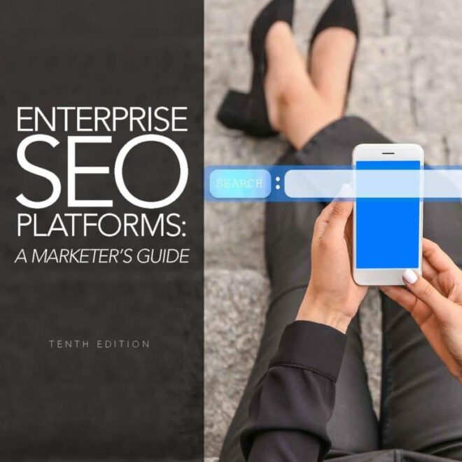 What Enterprise SEO Platforms Are Worth Using Today?