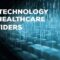How Healthcare Providers Finance New Technology Investments