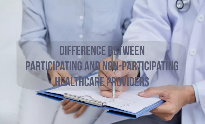 What Is a Participating Provider in Healthcare?