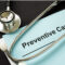 How Preventive Care Is Changing Healthcare Systems