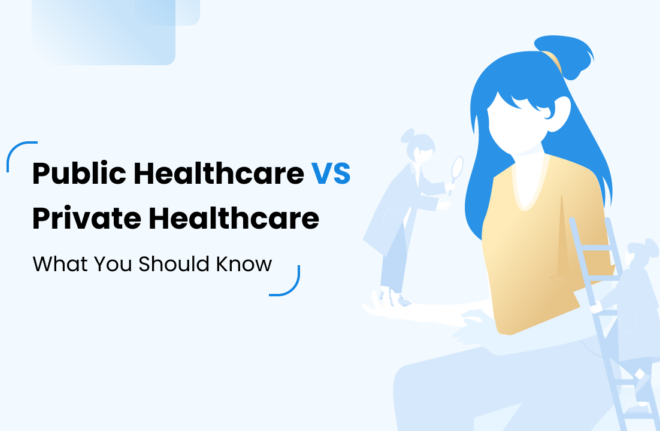 Free Healthcare vs Private Healthcare: Which Is Better?