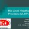 What Is a Mid-Level Provider in Healthcare?