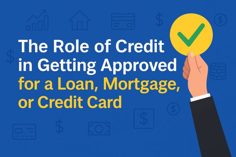 How Credit Scores Affect Loan Approval