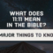 What Does 111 Mean In The Bible