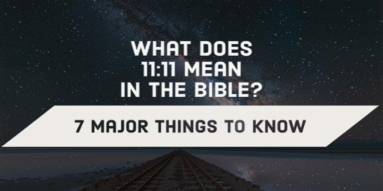 What Does 111 Mean In The Bible