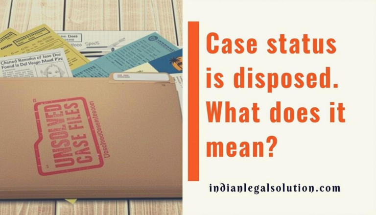What Does Case Status Disposed Mean