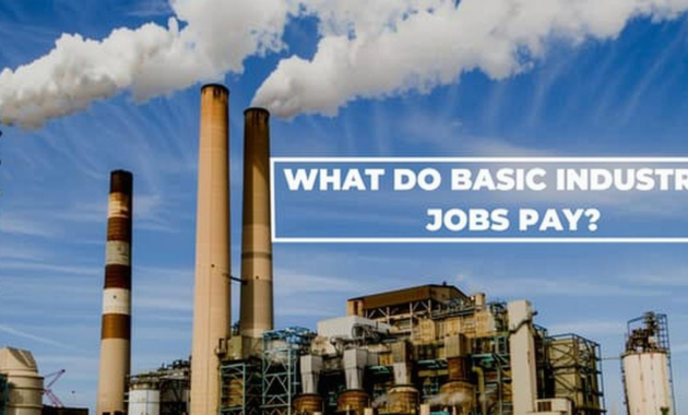 What Do Basic Industries Jobs Pay? Salaries and Career Outlook