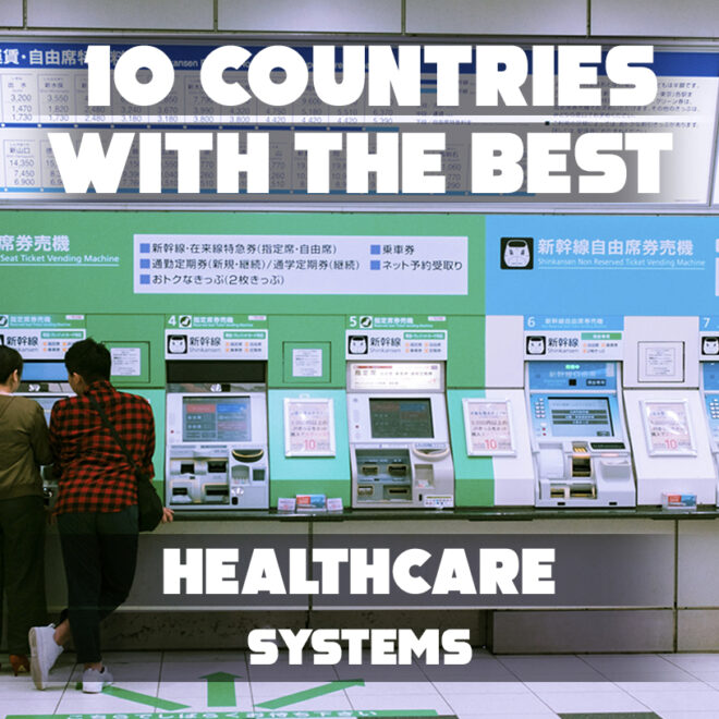 Which Countries Provide the Best Healthcare Systems?