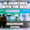 Which Healthcare Systems Work Better Than the U.S.?
