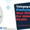 What Telepsychiatry Platforms Are Available Today?