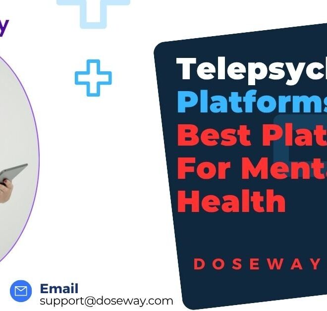 What Telepsychiatry Platforms Are Available Today?