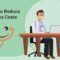 How Healthcare Providers Can Reduce Costs Without Sacrificing Care