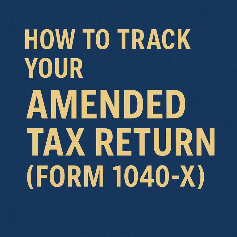 How to Track Your Amended Tax Refund Step-by-Step