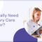 Can You Get Care Without a Primary Healthcare Provider?