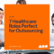 The Hidden Roles You Didn’t Know Were Healthcare Providers