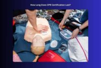 How Long Does Healthcare CPR Certification Last?