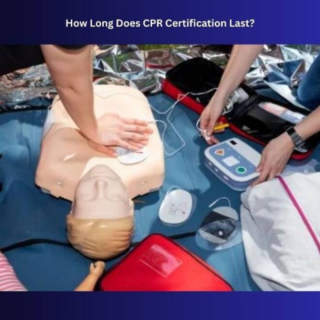 How Long Does Healthcare CPR Certification Last?