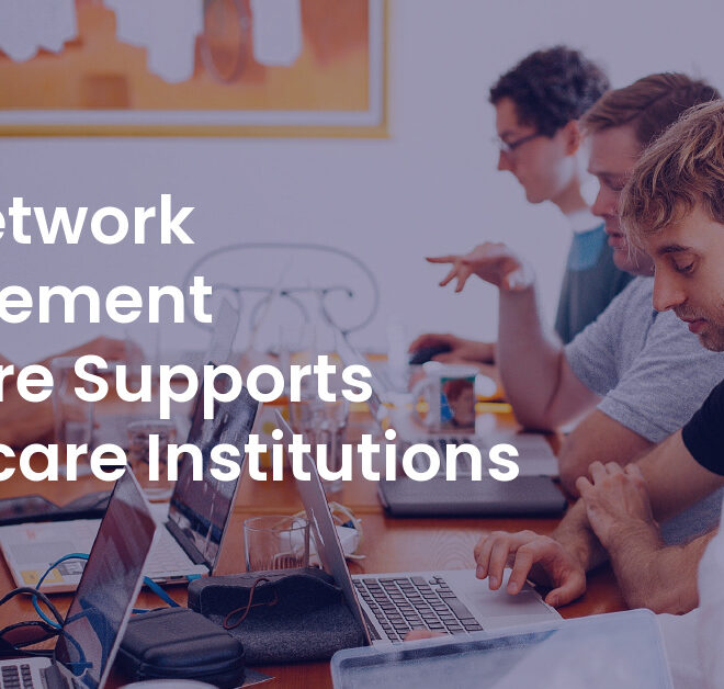 Who Provides Tools for Healthcare Network Management?