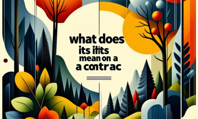 What Does Its Mean On A Contract