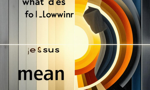 What Does Following Jesus Mean