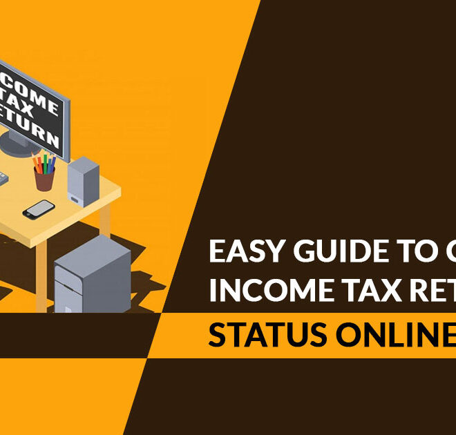 Where to Check Income Tax Return Status Online