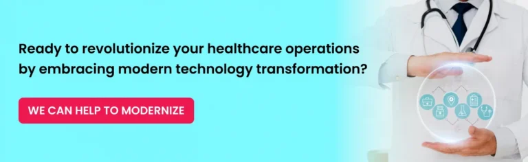 How Healthcare Organizations Modernize IT Systems