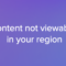 How to Watch Content That’s Not Available in Your Region