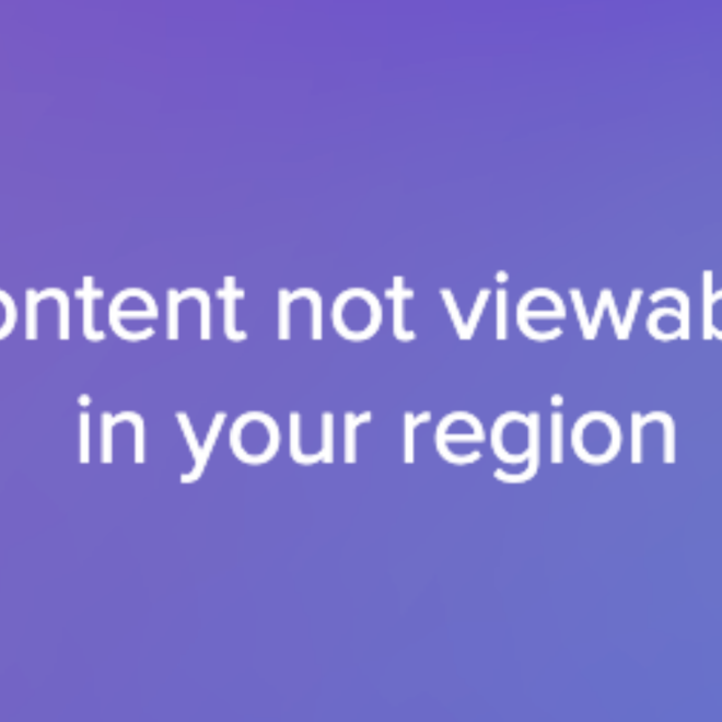 How to Watch Content That’s Not Available in Your Region
